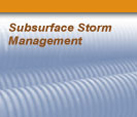 Subsurface Storm Management